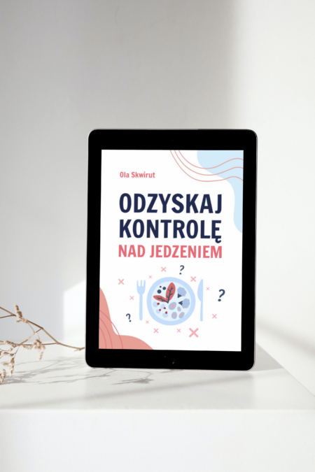 ODZYSKAJ KONTROLĘ NAD JEDZENIEM Ebook + Audiobook + Zeszyt Ćwiczeń