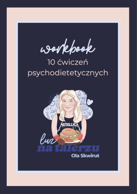 10 ćwiczeń dla Klientki na konsultacje psychodietetyczne